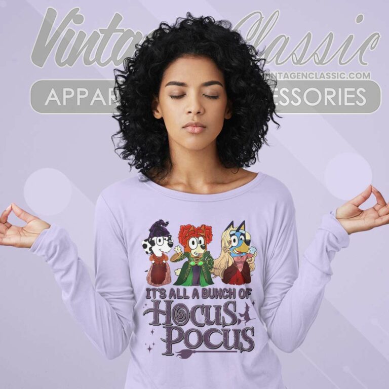 Hocus Pocus Bluey Halloween Shirt Its All A Bunch Long Sleeve Tee Hocus Pocus Bluey Halloween Shirt Its All A Bunch Long Sleeve Tee