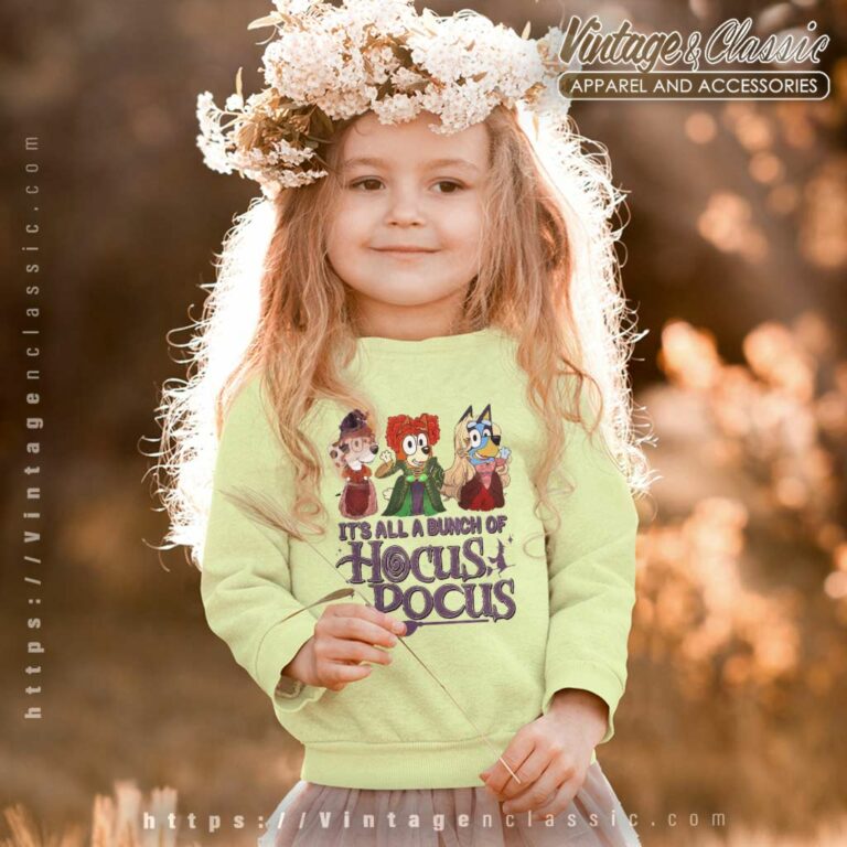 Hocus Pocus Bluey Halloween Shirt Its All A Bunch kids Sweatshirt Hocus Pocus Bluey Halloween Shirt Its All A Bunch kids Sweatshirt