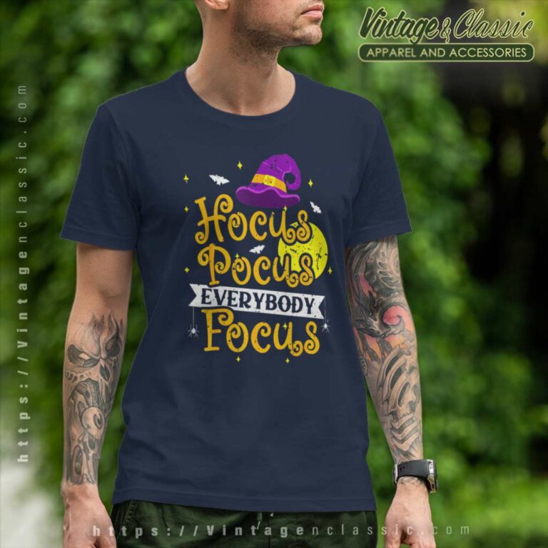 Hocus Pocus Shirt Everybody Focus Halloween T Shirt Hocus Pocus Shirt Everybody Focus Halloween T Shirt