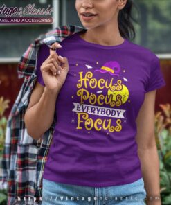 Hocus Pocus Shirt Everybody Focus Halloween Women TShirt