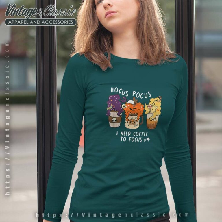Hocus Pocus Shirt I Need Coffee To Focus Long Sleeve Tee Hocus Pocus Shirt I Need Coffee To Focus Long Sleeve Tee