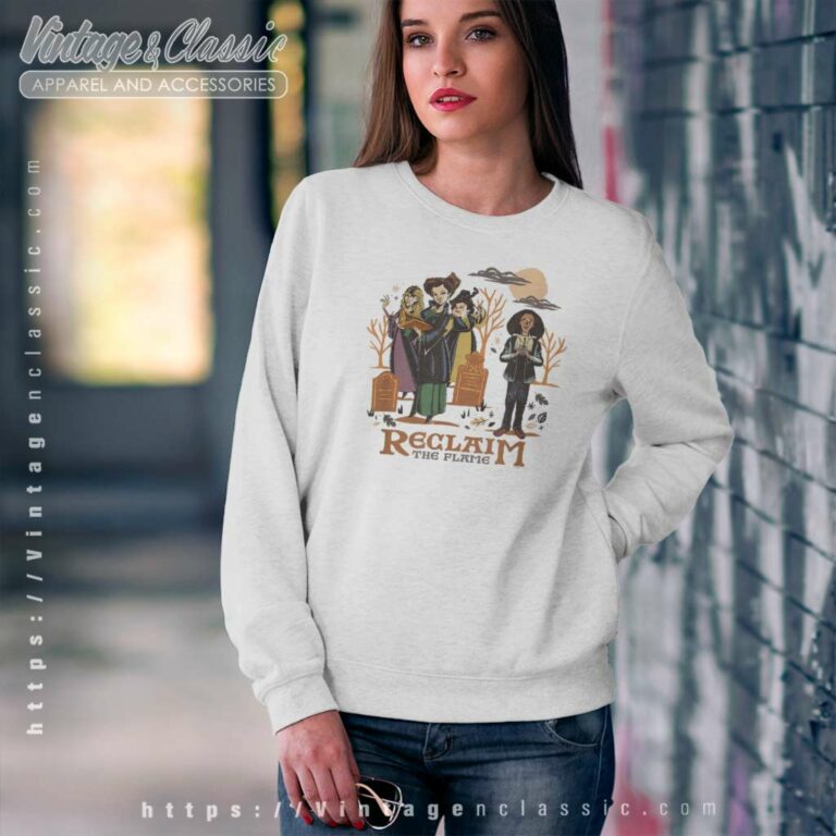 Hocus Pocus Shirt Reclaim The Flame Sweatshirt Hocus Pocus Shirt Reclaim The Flame Sweatshirt