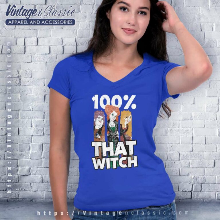Hocus Pocus Shirt Sisters 100 That Witch Women V Neck TShirt Hocus Pocus Shirt Sisters 100 That Witch Women V Neck TShirt