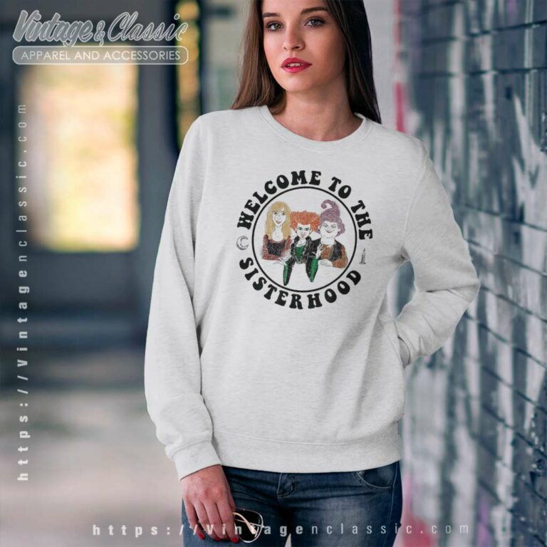 Hocus Pocus Shirt Welcome To Sisterhood Sweatshirt Hocus Pocus Shirt Welcome To Sisterhood Sweatshirt