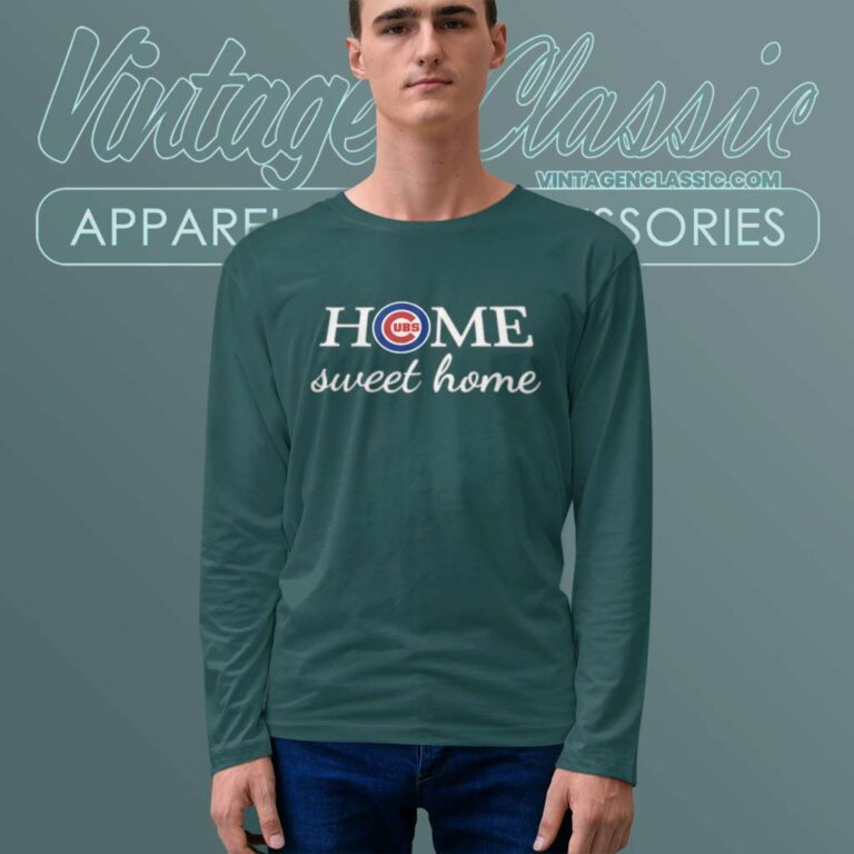 Home Sweet Home Chicago Cubs Baseball Long Sleeve Tee Home Sweet Home Chicago Cubs Baseball Long Sleeve Tee