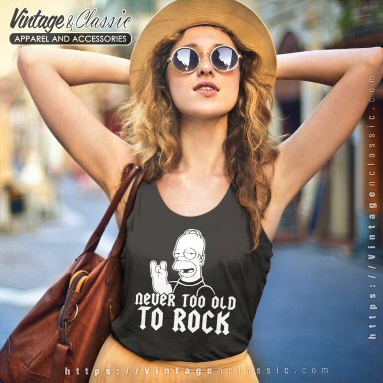 Homer Simpson Never Too Old To Rock Tank Top Racerback Homer Simpson Never Too Old To Rock Tank Top Racerback