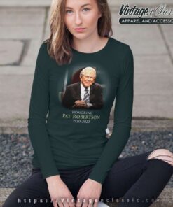 Honoring Pat Robertson 1930 2023 Long Sleeve Tee
