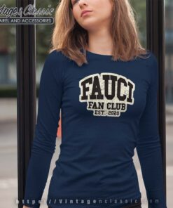 Hope Dr Fauci Fan Club Fauci Longsleeves