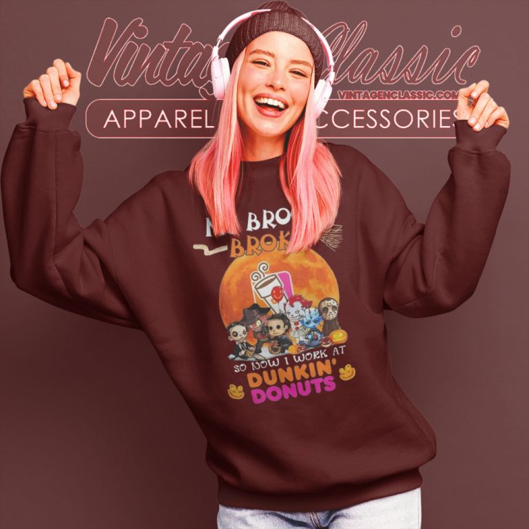 Horror Movie Characters Chibi My Broom Broke So Now I Work At Dunkin Donuts Halloween Sweatshirt Horror Movie Characters Chibi My Broom Broke So Now I Work At Dunkin Donuts Halloween Sweatshirt