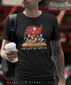 You Cant Sit With Us Tampa Bay Buccaneer T Shirt