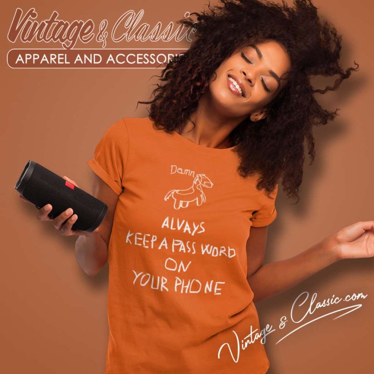 Horse Video Man Orange Shirt Always Keep A Password On Your Phone Women TShirt Horse Video Man Orange Shirt Always Keep A Password On Your Phone Women TShirt