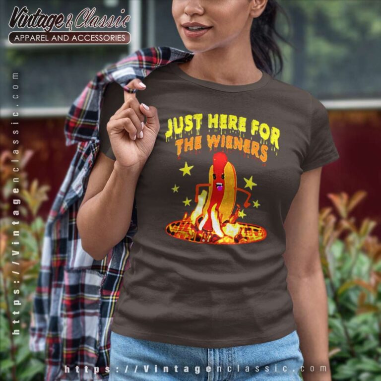 Hot Dog Im Just Here For The Wieners 4th Of July Women TShirt Hot Dog Im Just Here For The Wieners 4th Of July Women TShirt