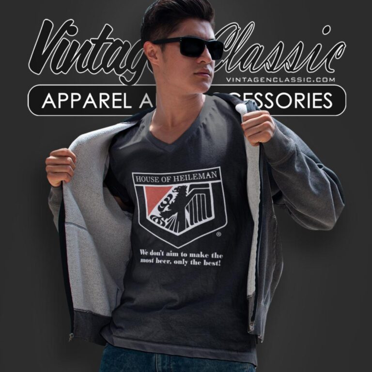 House Of Heileman Shirt We Dont Aim To Make The Most Beer Only The Best V Neck TShirt House Of Heileman Shirt We Dont Aim To Make The Most Beer Only The Best V Neck TShirt