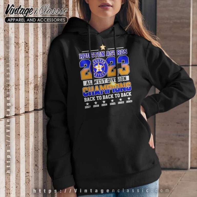 Houston Astros Al West Division Champions Back To Back To Back 2017 2023 Hoodie Houston Astros Al West Division Champions Back To Back To Back 2017 2023 Hoodie