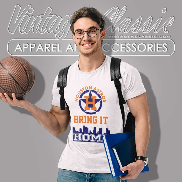 Houston Astros Bring It Home T Shirt Houston Astros Bring It Home T Shirt