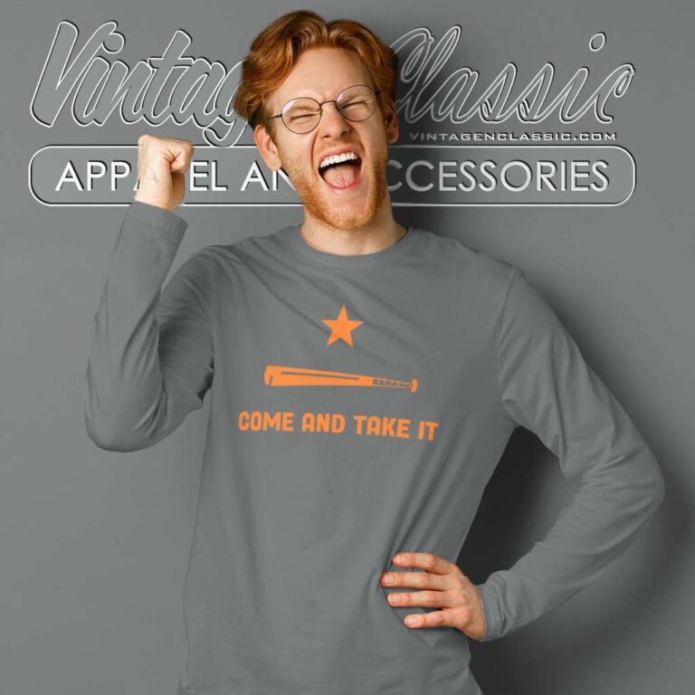 Houston Astros Come And Take It Long Sleeve Tee Houston Astros Come And Take It Long Sleeve Tee