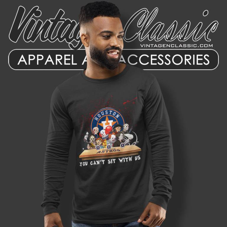 Houston Astros Horror Movies You Cant Sit With Us Halloween Long Sleeve Tee Houston Astros Horror Movies You Cant Sit With Us Halloween Long Sleeve Tee
