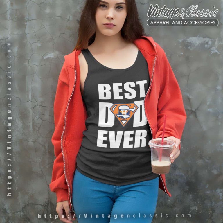Houston Astros Best Dad Ever Tank Top Racerback Houston Astros Best Dad Ever Tank Top Racerback