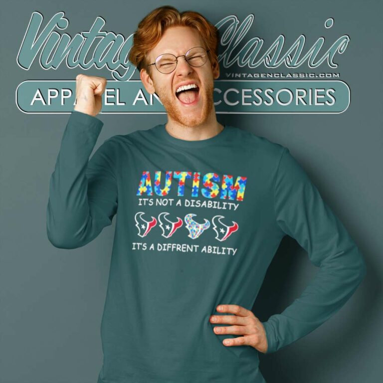 Houston Texans Autism Its Not A Disability Its A Different Ability Long Sleeve Tee Houston Texans Autism Its Not A Disability Its A Different Ability Long Sleeve Tee