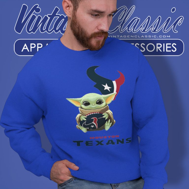 Houston Texans Baby Yoda Sweatshirt Houston Texans Baby Yoda Sweatshirt