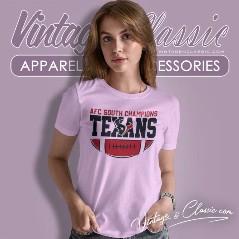 Houston Texans Football Afc South Champions Women T Shirt Houston Texans Football Afc South Champions Women T Shirt