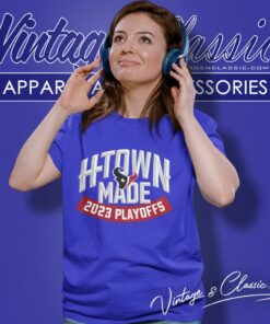 Houston Texans H Town Made 2023 Playoff Women T Shirt