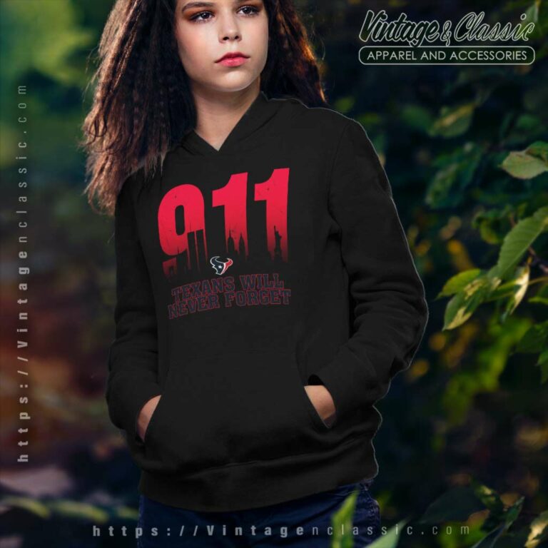 Houston Texans Nfl 911 Will Never Forget Hoodie Houston Texans Nfl 911 Will Never Forget Hoodie