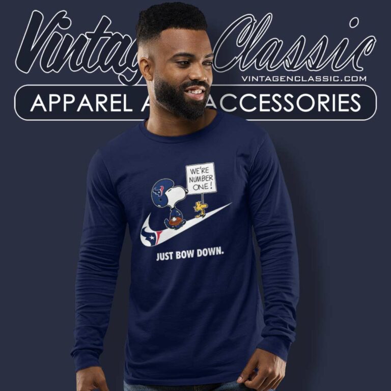 Houston Texans Snoopy Are Number One Shirt Nike Just Bow Down Long Sleeve Tee Houston Texans Snoopy Are Number One Shirt Nike Just Bow Down Long Sleeve Tee
