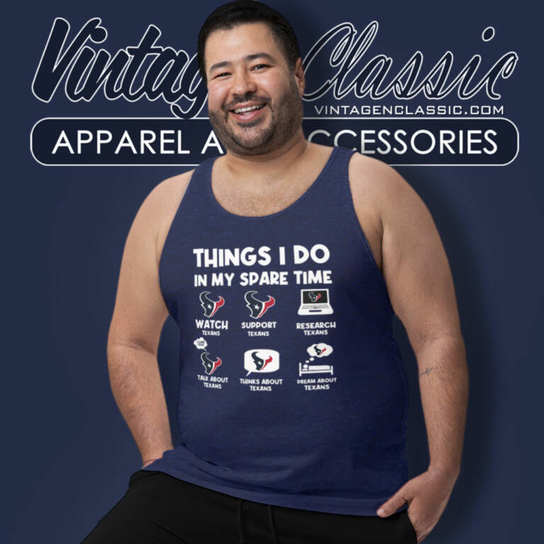 Houston Texans Things I Do In My Spare Time Tank Top Racerback Houston Texans Things I Do In My Spare Time Tank Top Racerback
