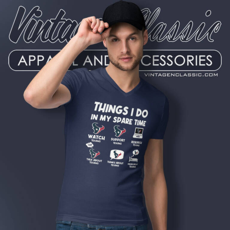 Houston Texans Things I Do In My Spare Time V Neck TShirt Houston Texans Things I Do In My Spare Time V Neck TShirt