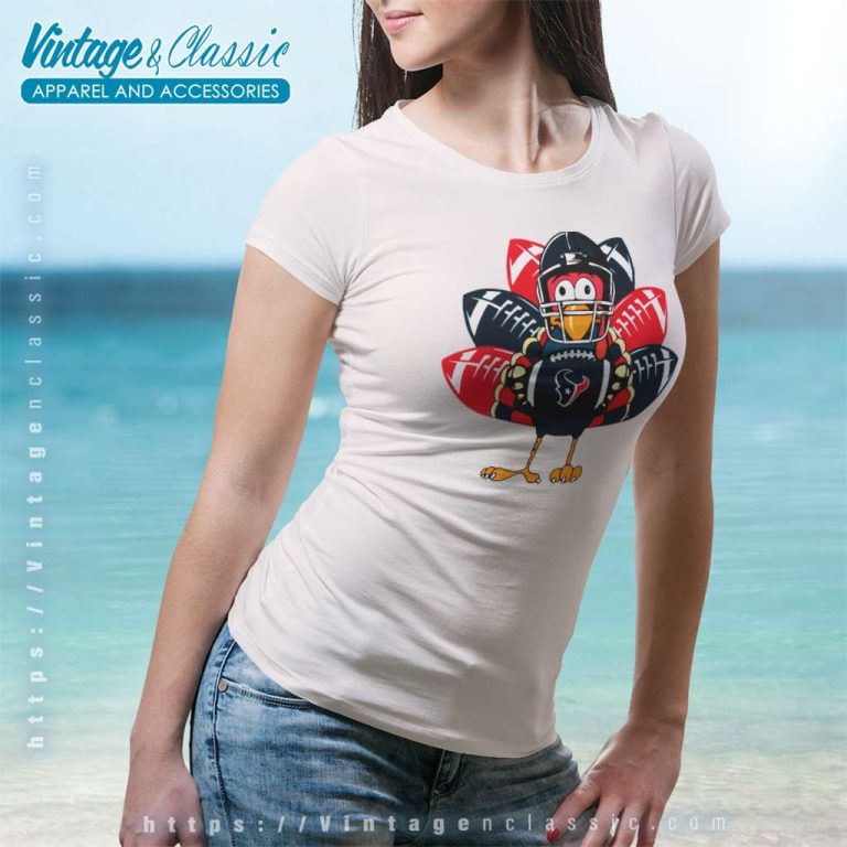 Houston Texans Turkey Thanksgiving Women TShirt Houston Texans Turkey Thanksgiving Women TShirt