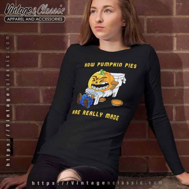 How Pumpkin Pies Really Halloween Long Sleeve Tee How Pumpkin Pies Really Halloween Long Sleeve Tee