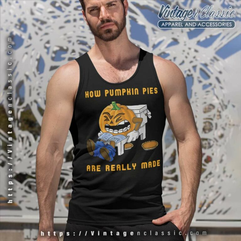 How Pumpkin Pies Really Halloween Tank Top Racerback How Pumpkin Pies Really Halloween Tank Top Racerback