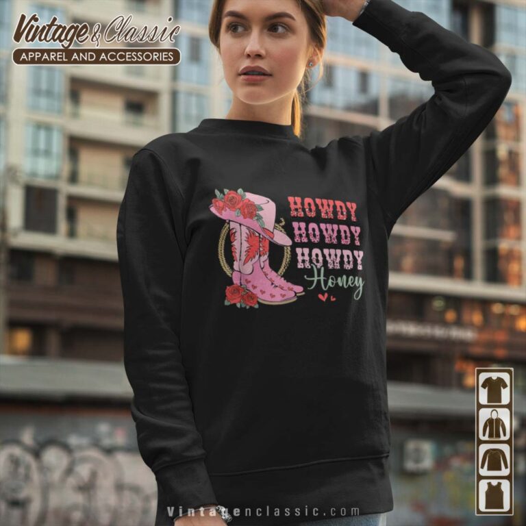 Howdy Honey Valentines Day Sweatshirt Howdy Honey Valentines Day Sweatshirt