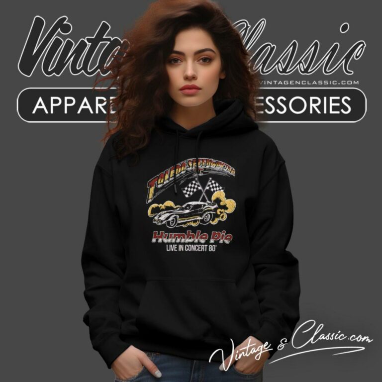 Humble Pie Toledo Speedway Jam Ii 1980 Distressed Hoodie Humble Pie Toledo Speedway Jam Ii 1980 Distressed Hoodie