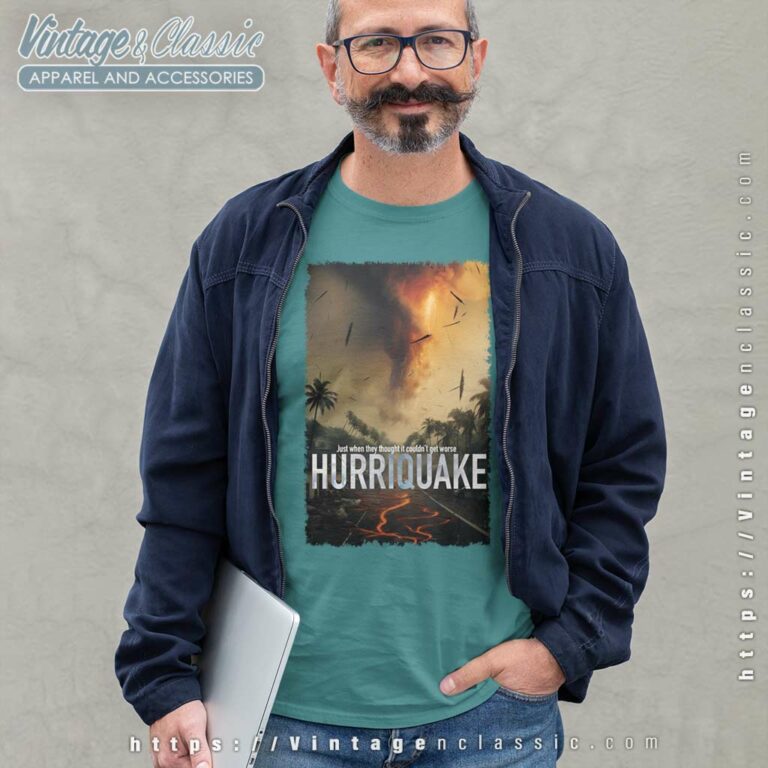 Hurriquake Shirt Just When They Thought It Couldnt Get Worse Hurriquake Long Sleeve Tee Hurriquake Shirt Just When They Thought It Couldnt Get Worse Hurriquake Long Sleeve Tee