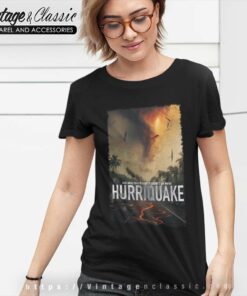 Hurriquake Shirt Just When They Thought It Couldnt Get Worse Hurriquake Women TShirt