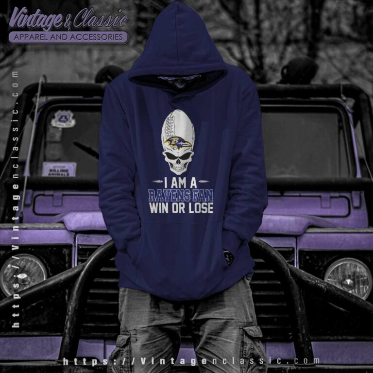 I Am A Baltimore Ravens Win Or Lose Hoodie I Am A Baltimore Ravens Win Or Lose Hoodie