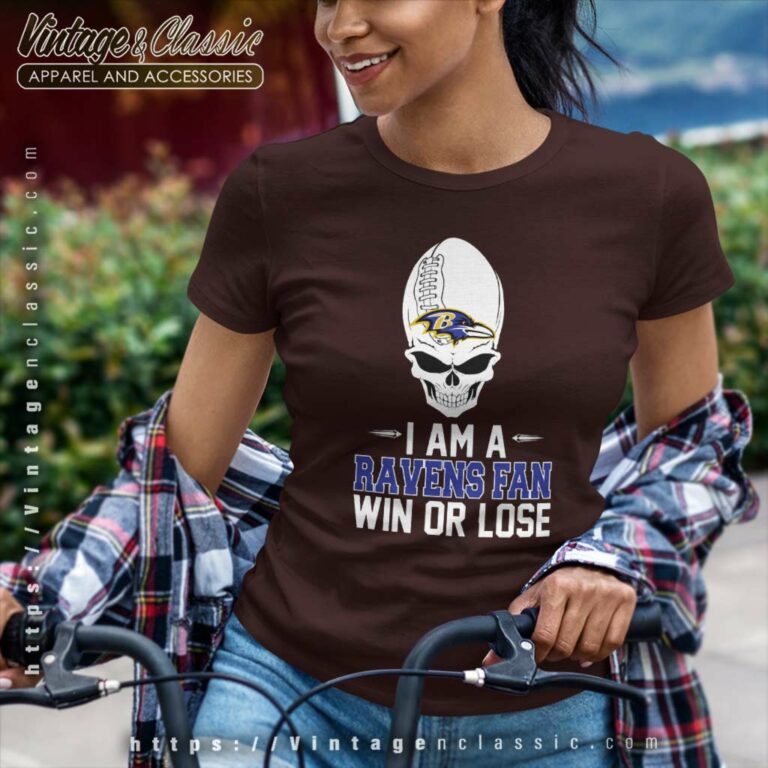 I Am A Baltimore Ravens Win Or Lose Women TShirt I Am A Baltimore Ravens Win Or Lose Women TShirt