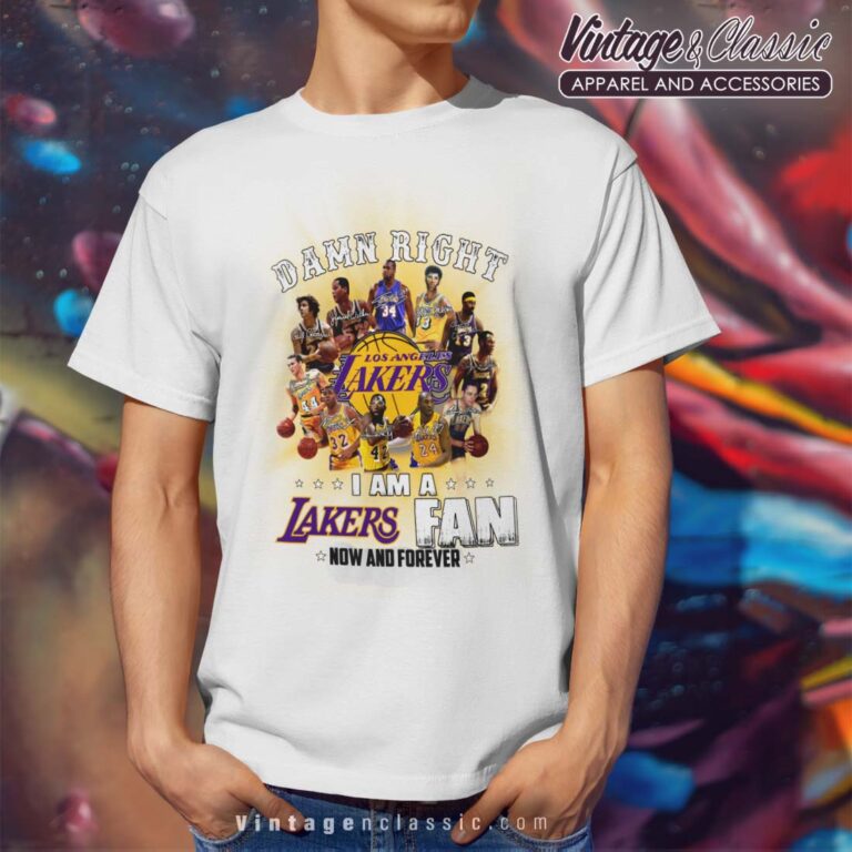 I Am A Lakers Fan Now And Forever White T Shirt I Am A Lakers Fan Now And Forever White T Shirt