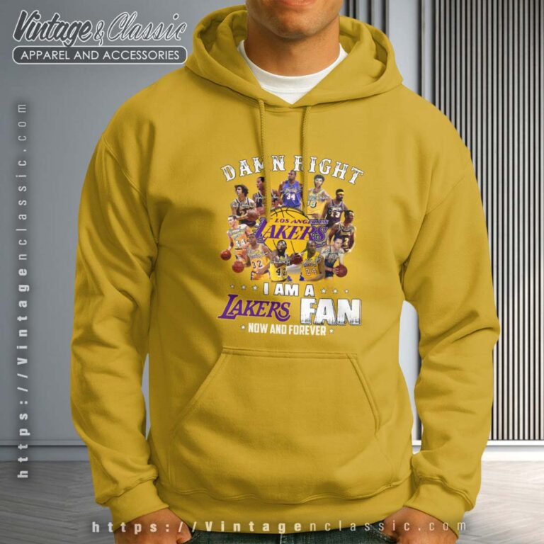 I Am A Lakers Fan Now And Forever Yellow Hoodie I Am A Lakers Fan Now And Forever Yellow Hoodie