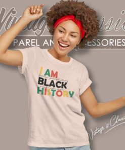 I Am Black History Shirt Human Rights Women TShirt