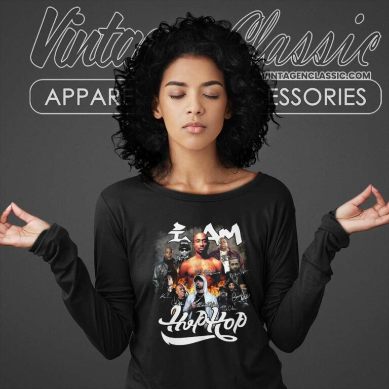 I Am Hip Hop Legends Rappers Signatures Long Sleeve Tee I Am Hip Hop Legends Rappers Signatures Long Sleeve Tee