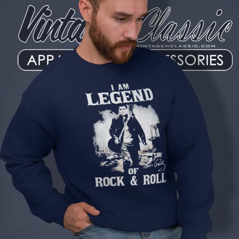 I Am Legends Of Rock N Roll Elvis Presley Sweatshirt I Am Legends Of Rock N Roll Elvis Presley Sweatshirt