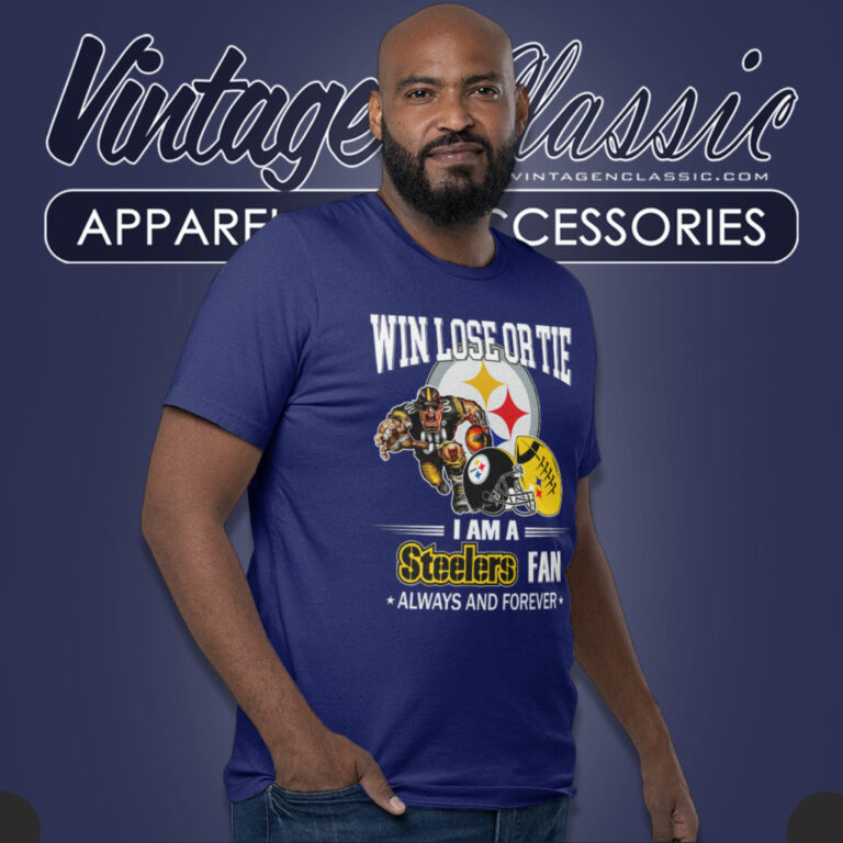 I Am Steelers Fan Always And Forever T Shirt I Am Steelers Fan Always And Forever T Shirt