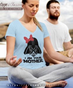 I Am Your Mother Star Wars Darth Vader Shirt 5 I Am Your Mother Star Wars Darth Vader V Neck TShirt