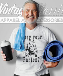 I Beg Your Parton Shirt Country Music V Neck TShirt