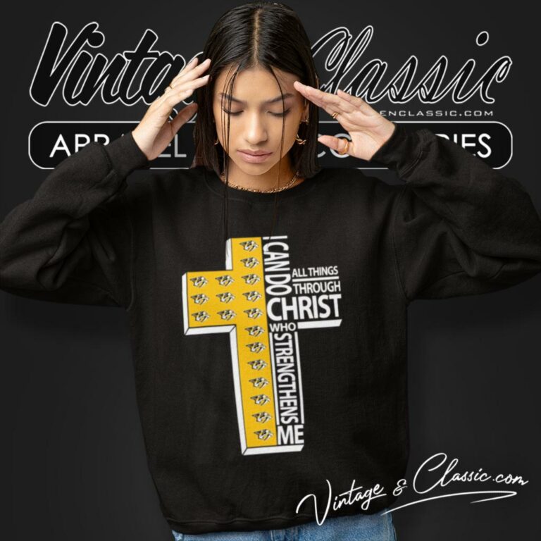 I Can Do All Things Through Christ Nashville Predators Sweatshirt I Can Do All Things Through Christ Nashville Predators Sweatshirt