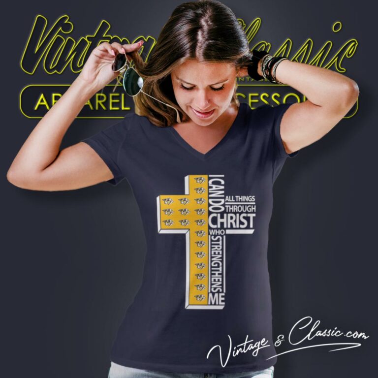 I Can Do All Things Through Christ Nashville Predators V Neck TShirt I Can Do All Things Through Christ Nashville Predators V Neck TShirt