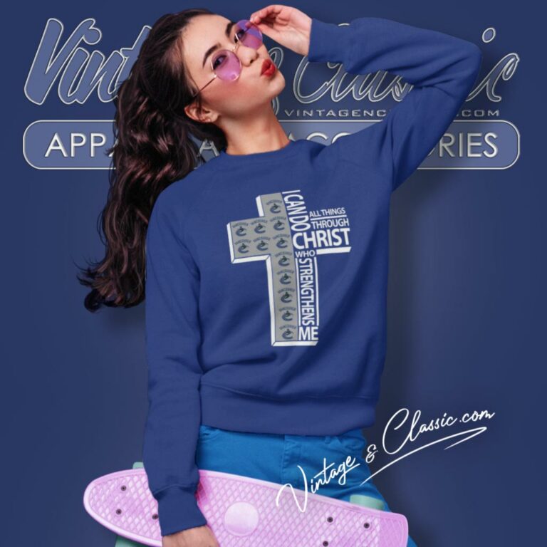 I Can Do All Things Through Christ Vancouver Canucks Sweatshirt I Can Do All Things Through Christ Vancouver Canucks Sweatshirt